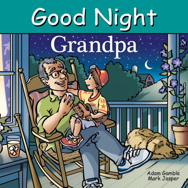 GOOD NIGHT GRANDPA